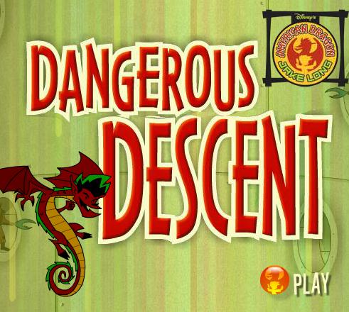 American Dragon Dangerous Descent